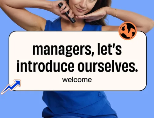 Managers, let’s introduce ourselves